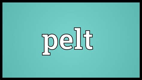 pealt meaning